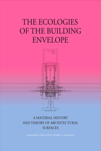 Ecologies of the Building Envelope