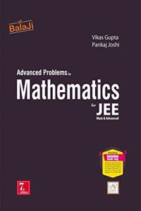 Advanced Problems In Mathematics For Iit-Jee -7/E, Session 2020-21