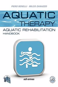 Aquatic Therapy: Aquatic Rehabilitation Handbook