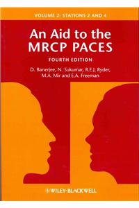 Aid to the MRCP PACES, Volume 2
