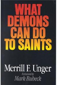 What Demons Can Do to Saints