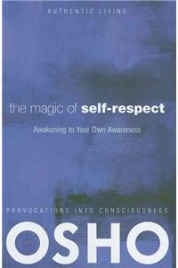 Magic of Self-Respect