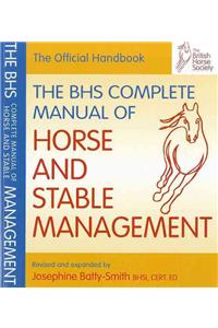 BHS Complete Manual of Horse and Stable Management