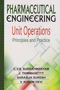 Pharmaceutical Engineering Unit Operations Principles And Practice