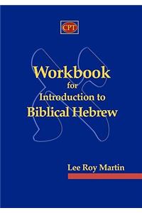 Workbook for Introduction to Biblical Hebrew