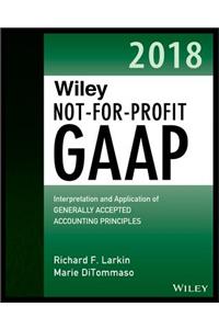 Wiley Not-For-Profit GAAP 2018: Interpretation and Application of Generally Accepted Accounting Principles