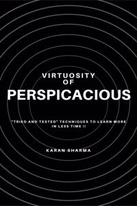 Virtuosity of Perspicacious