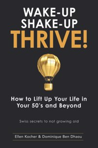 Wake-Up, Shake-Up, Thrive!