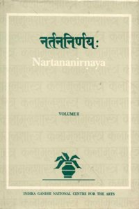 Nartana Nirnaya Of Pandarika Vitthala (Vol.2)