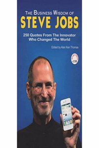 The Business Wisdom of Steve Jobs