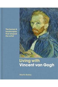 Living with Vincent Van Gogh