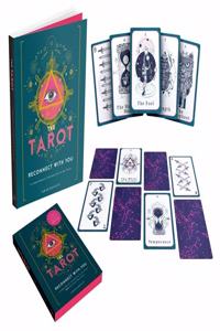 The Tarot Book and Card Deck: Reconnect With You: A Comprehensive Introduction to the Tarot with an illustrated Tarot deck
