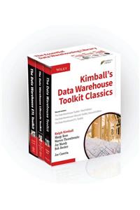 Kimball's Data Warehouse Toolkit Classics, 3 Volume Set