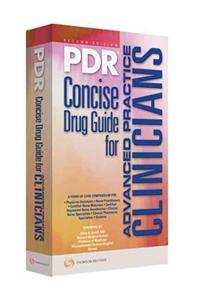 PDR Concise Drug Guide for Advanced Practice Clinicians