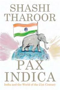 Pax Indica:  India and the World of the Twenty-first Century