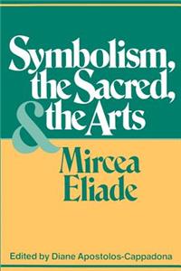 Symbolism, the Sacred, and the Arts