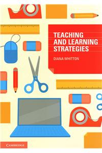 Teaching and Learning Strategies