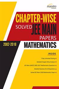 Wiley's Chapterwise Solved JEE Main Papers (2002 - 2018) Mathematics