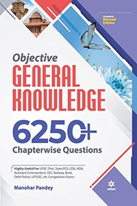 Objective General Knowledge 6250+