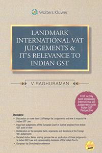 Landmark International VAT Judgements & It's Relevance to Indian GST