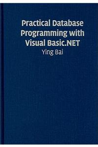 Practical Database Programming with Visual Basic.Net