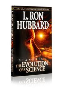 Dianetics: The Evolution of a Science