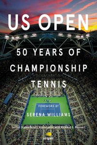 US Open: 50 Years of Championship Tennis: 50 Years of Championship Tennis