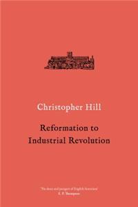 Reformation to Industrial Revolution