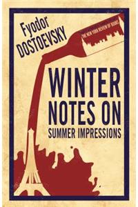 Winter Notes on Summer Impressions: New Translation