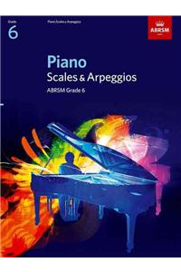 Piano Scales & Arpeggios, Grade 6