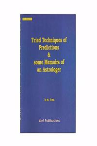 Tried Techniques Of Predictions & Some Memoirs Of An Astrologer - Paperback