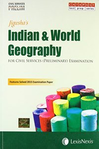 Jigeesha’s Indian & World Geography for Civil Services (Preliminary) Examinations