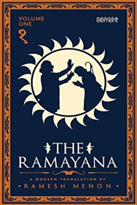 The Ramayana A Modern Translation (Volume I)