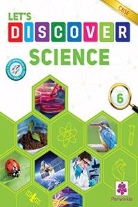 LET'S Discover Science (CBSE)-6