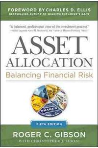 Asset Allocation: Balancing Financial Risk, Fifth Edition