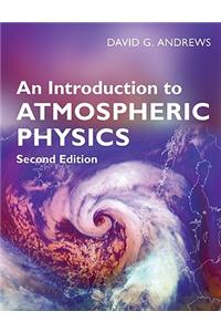 Introduction to Atmospheric Physics