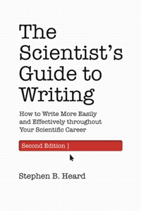 Scientist's Guide to Writing, 2nd Edition