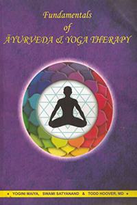 Fundamentals of Ayurveda & Yoga Therapy