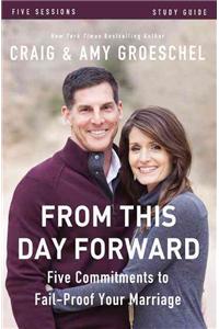 From This Day Forward Bible Study Guide