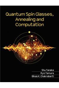 Quantum Spin Glasses, Annealing and Computation