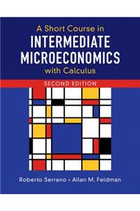 Short Course in Intermediate Microeconomics with Calculus