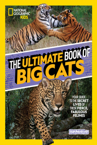 Ultimate Book of Big Cats