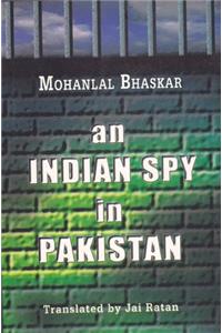 An Indian Spy in Pakistan