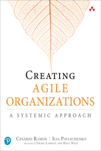 Creating Agile Organizations