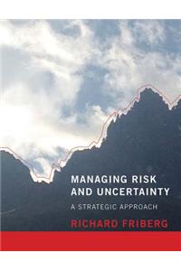 Managing Risk and Uncertainty