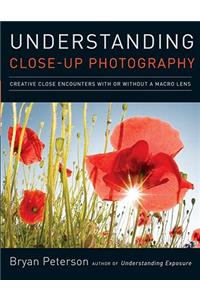 Understanding Close–up Photography
