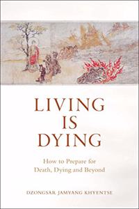 LIVING IS DYING