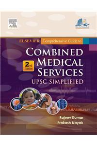 Combined Medical Services UPSC Simplified : Comprehensive Guide (NEET and DNB)