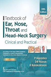 Textbook of Ear, Nose, Throat and Head-Neck Surgery, 5/e