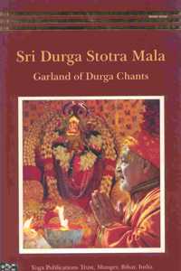Sri Durga Stotra Mala:: Garland of Durga Chants